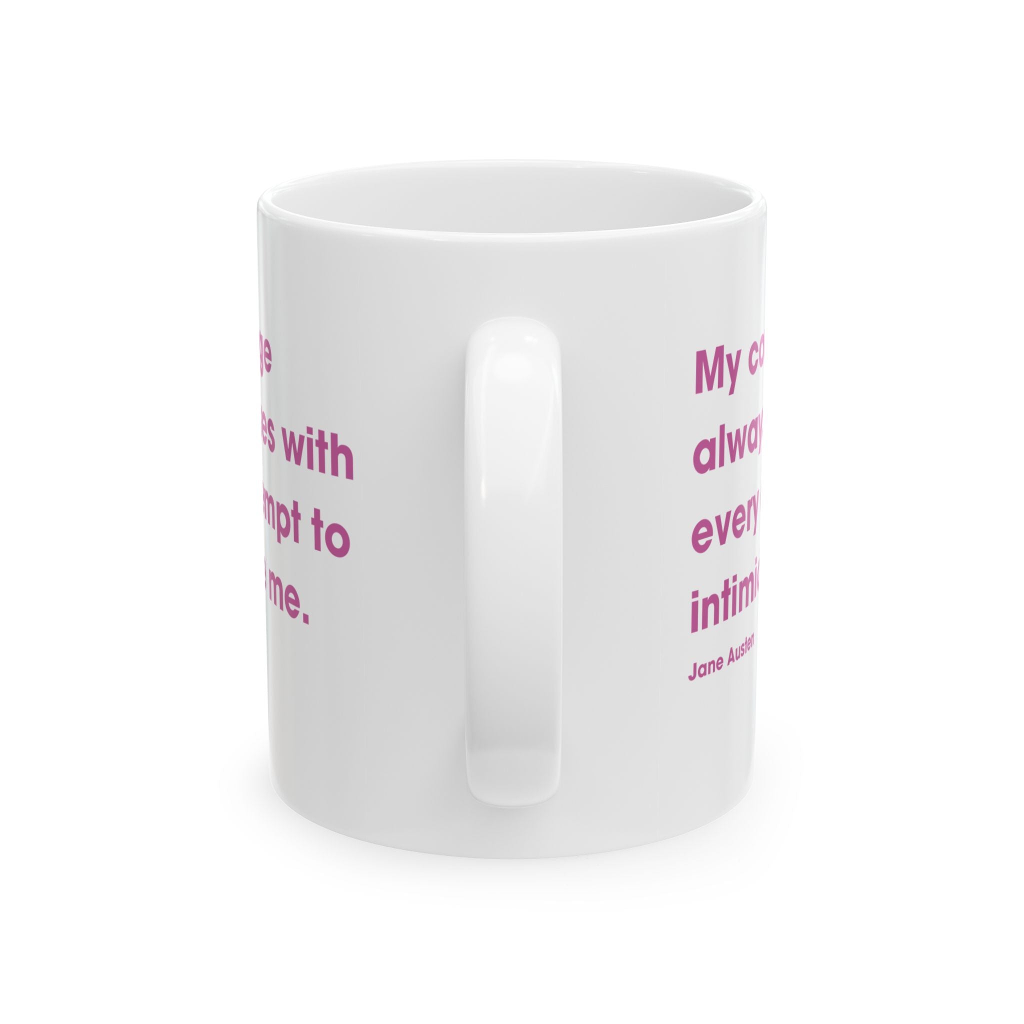 My Courage Always Rises - 11oz mug